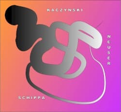Neuser / Kaczynski / Schippa